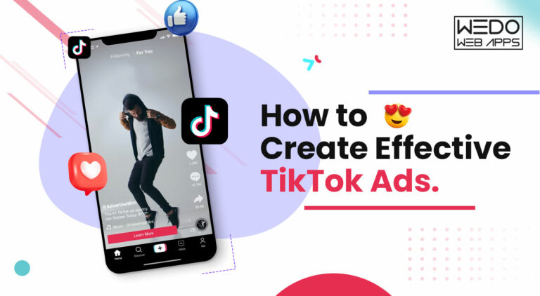 How to Create Effective TikTok Ads: The Ultimate 2024 Guide